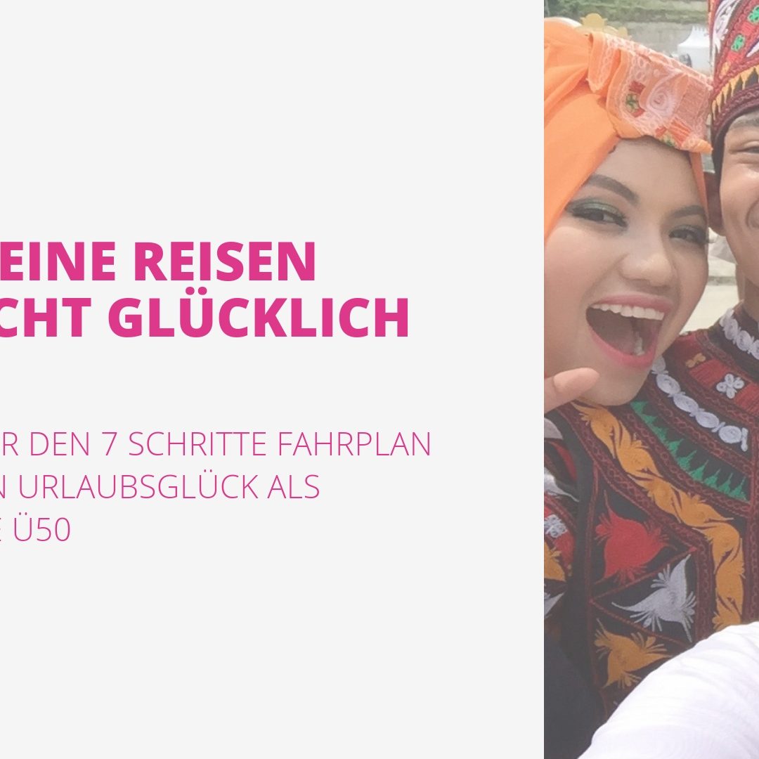 Wenn Frauen alleine reisen wollen