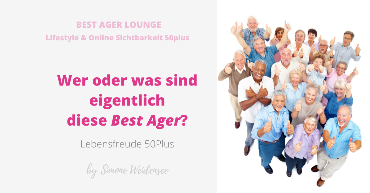 Best Ager, online Sichtbarkeit, Facebook für Senioren, Lebensfreude 50 plus